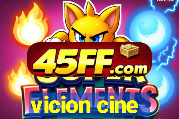 vicion cine